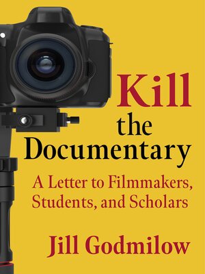 cover image of Kill the Documentary
